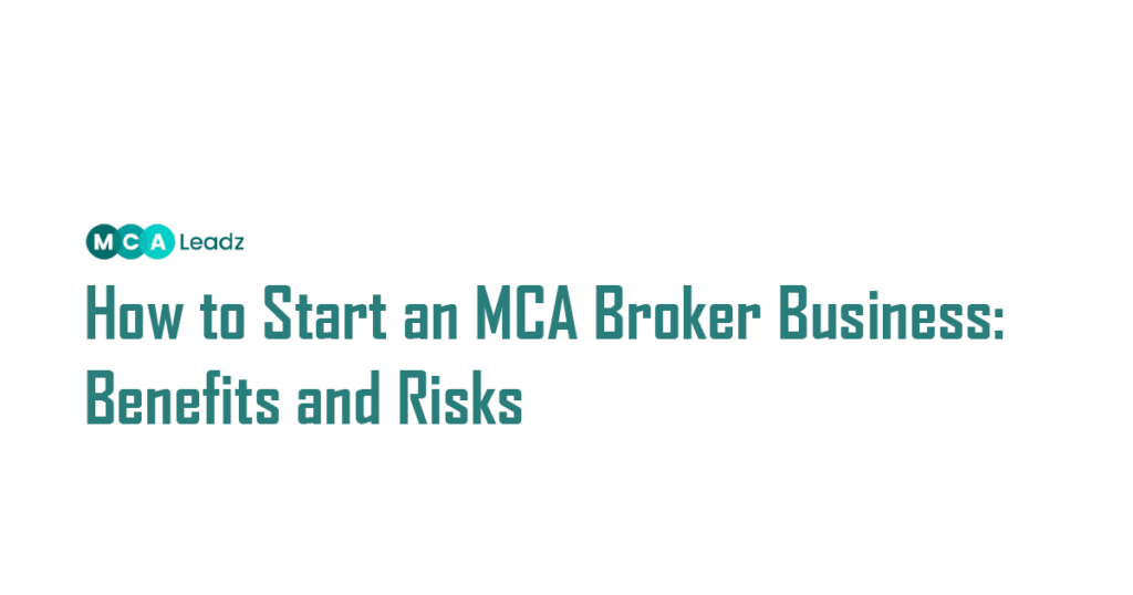 https://mcaleadz.com/wp-content/uploads/2025/03/MCA-Broker-Business-Guide.png